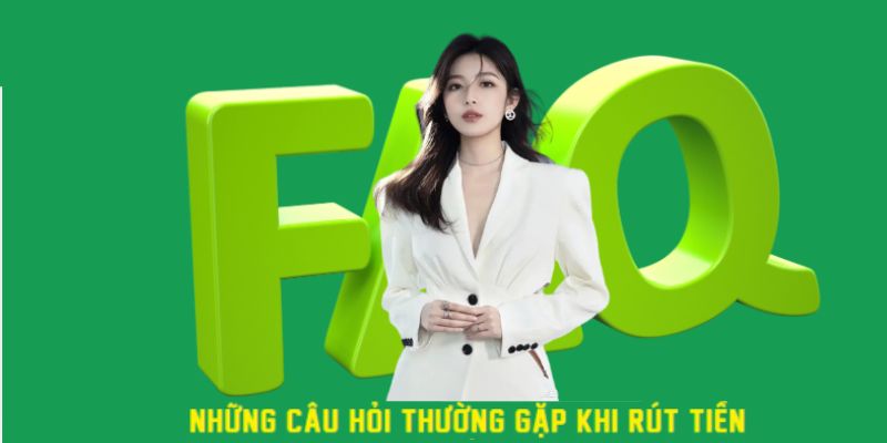 Giải đáp thắc mắc khi người chơi rút tiền