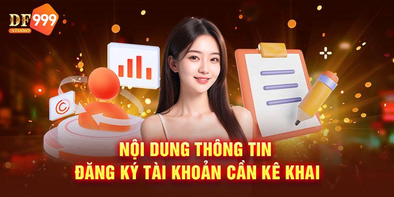 Nội dung thông tin đăng ký tài khoản cần kê khai