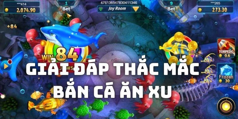 Trả lời một số câu hỏi của tân thủ khi chơi bắn cá đổi thưởng online